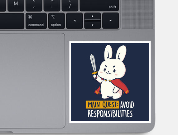 Main Quest Avoid Responsibilities