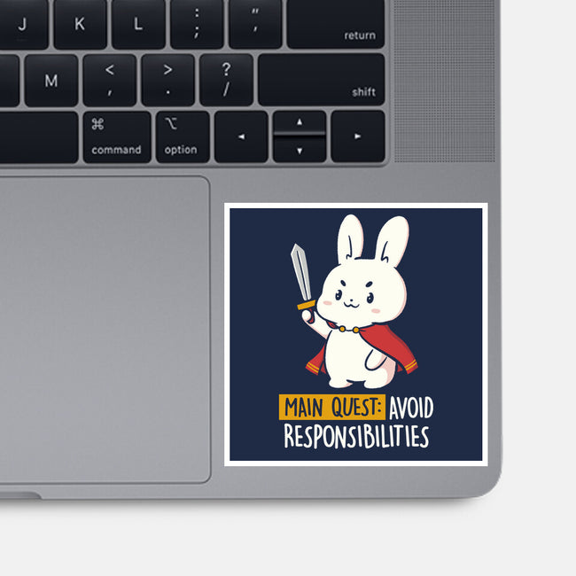 Main Quest Avoid Responsibilities-None-Glossy-Sticker-koalastudio
