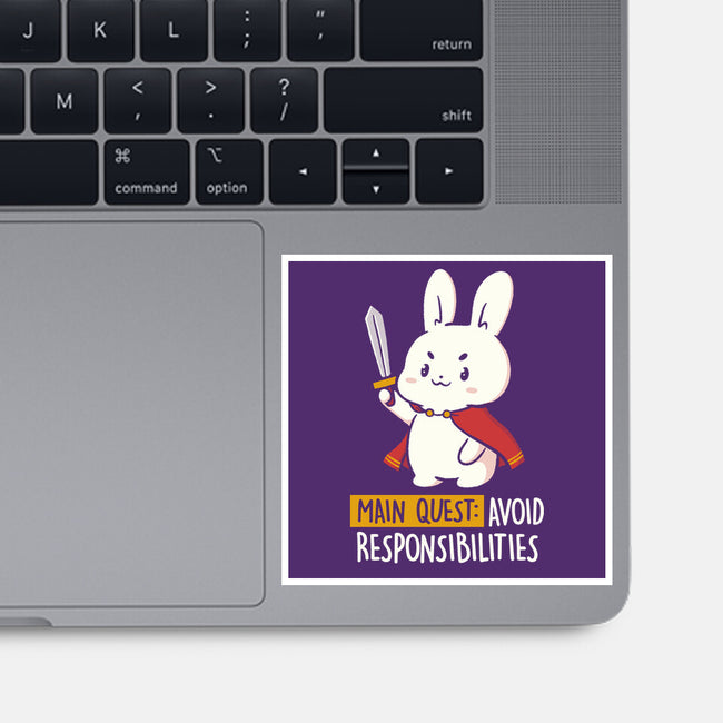 Main Quest Avoid Responsibilities-None-Glossy-Sticker-koalastudio