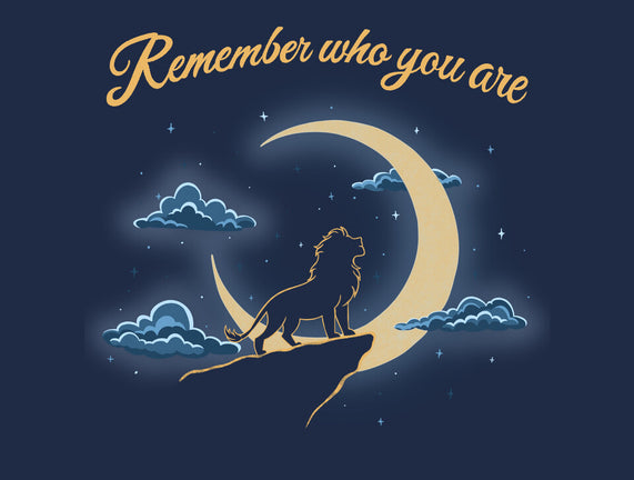 Remember Who You Are Moonlight