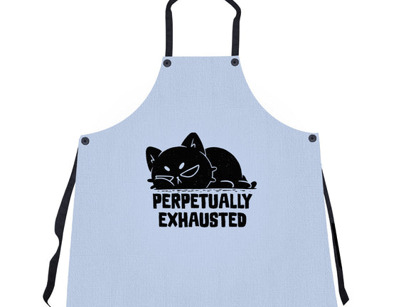 Perpetually Exhausted