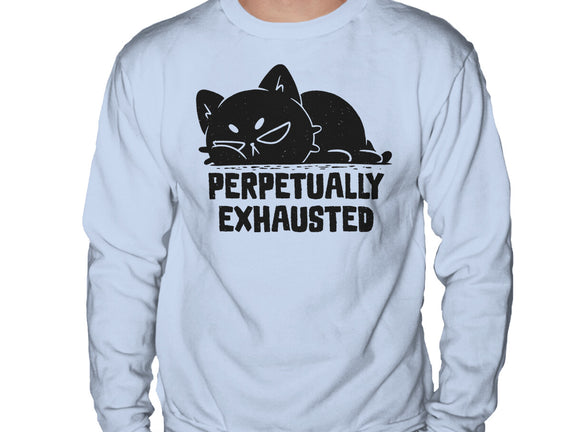 Perpetually Exhausted