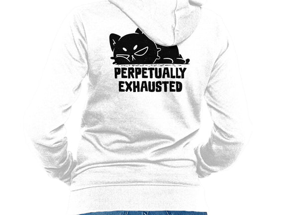 Perpetually Exhausted