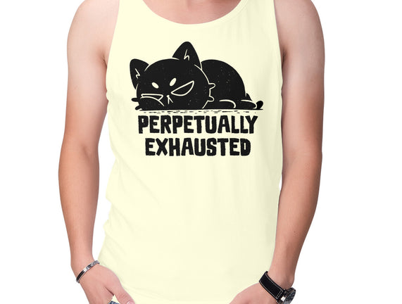 Perpetually Exhausted
