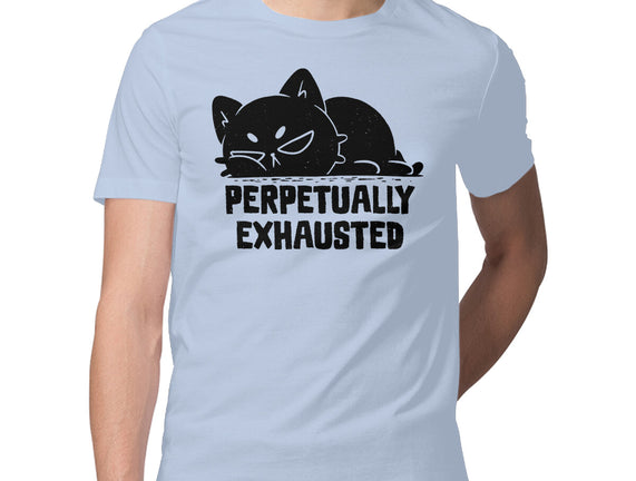 Perpetually Exhausted