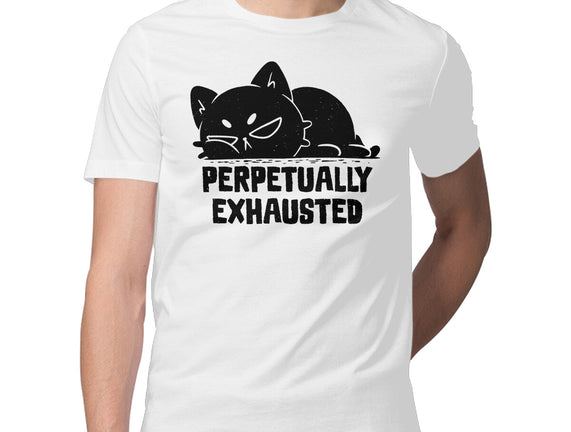 Perpetually Exhausted