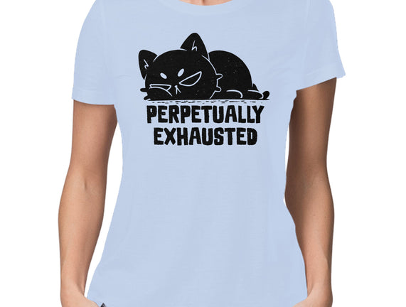 Perpetually Exhausted