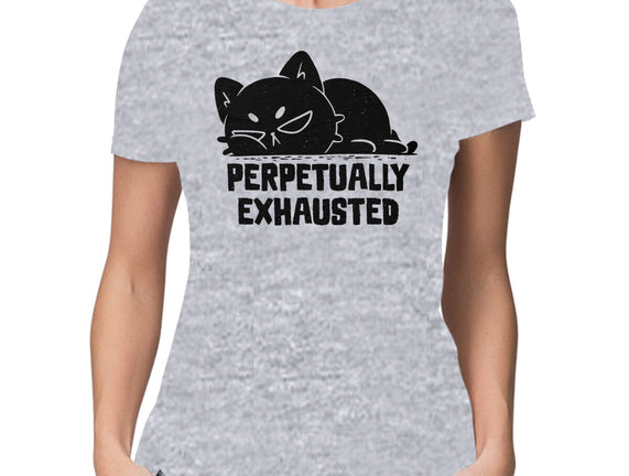 Perpetually Exhausted