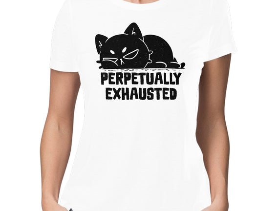 Perpetually Exhausted