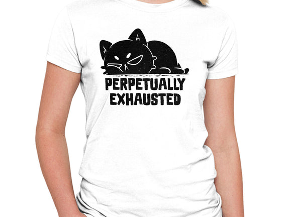 Perpetually Exhausted