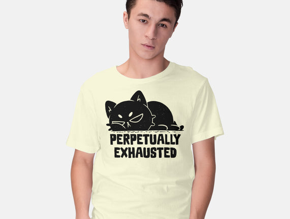 Perpetually Exhausted