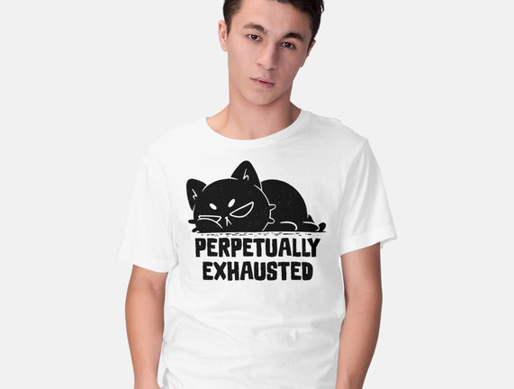 Perpetually Exhausted
