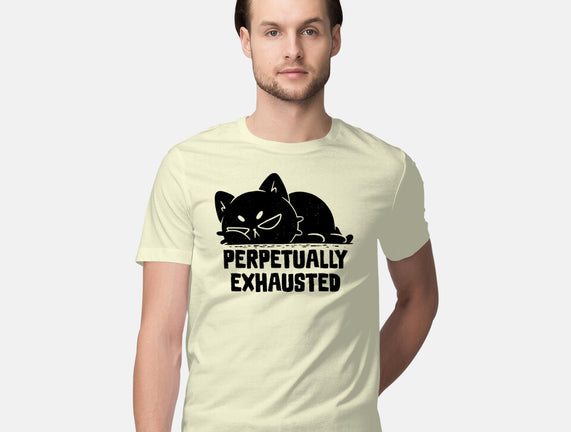 Perpetually Exhausted