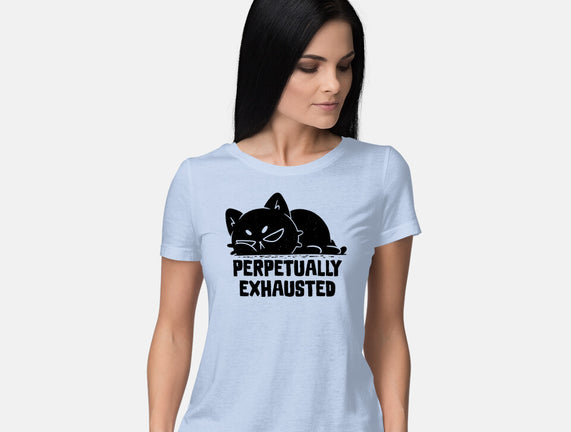Perpetually Exhausted