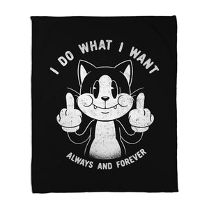 I Do What I Want Funny Cat