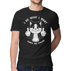 I Do What I Want Funny Cat