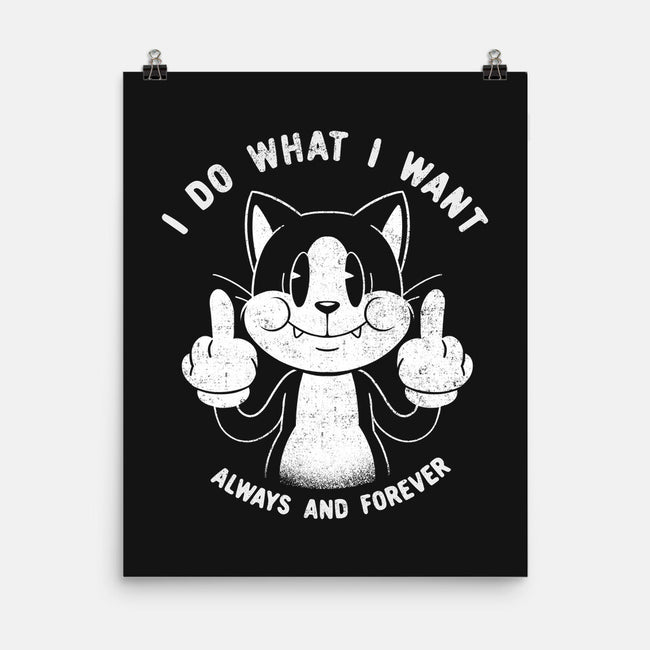 I Do What I Want Funny Cat-None-Matte-Poster-tobefonseca