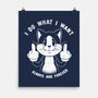 I Do What I Want Funny Cat-None-Matte-Poster-tobefonseca