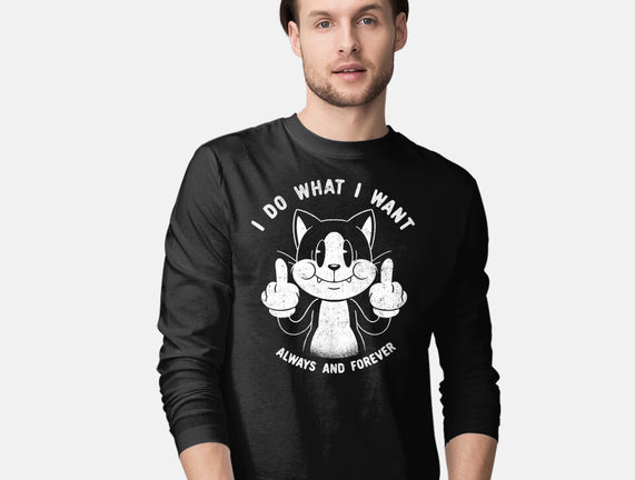 I Do What I Want Funny Cat