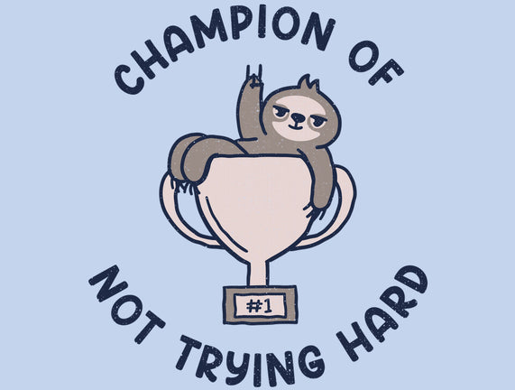 Slacker Champ