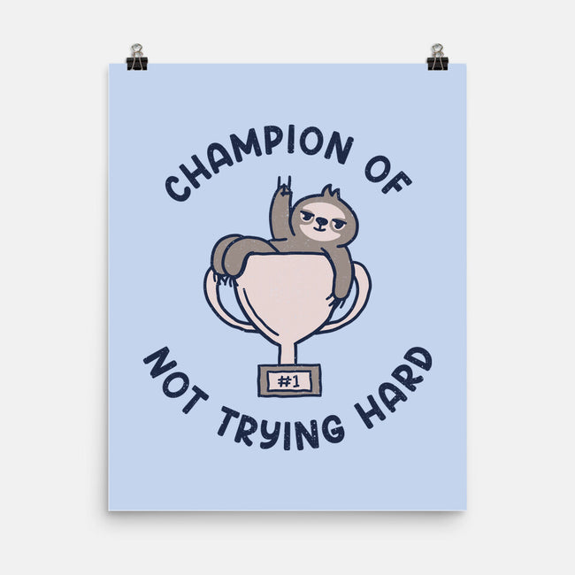 Slacker Champ-None-Matte-Poster-rarpoint
