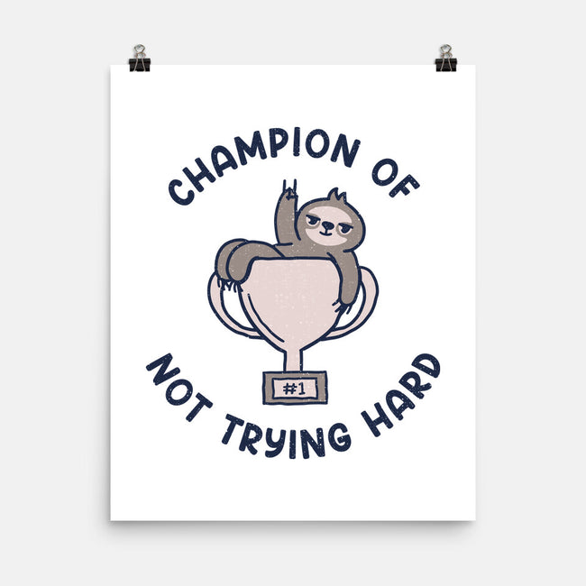 Slacker Champ-None-Matte-Poster-rarpoint