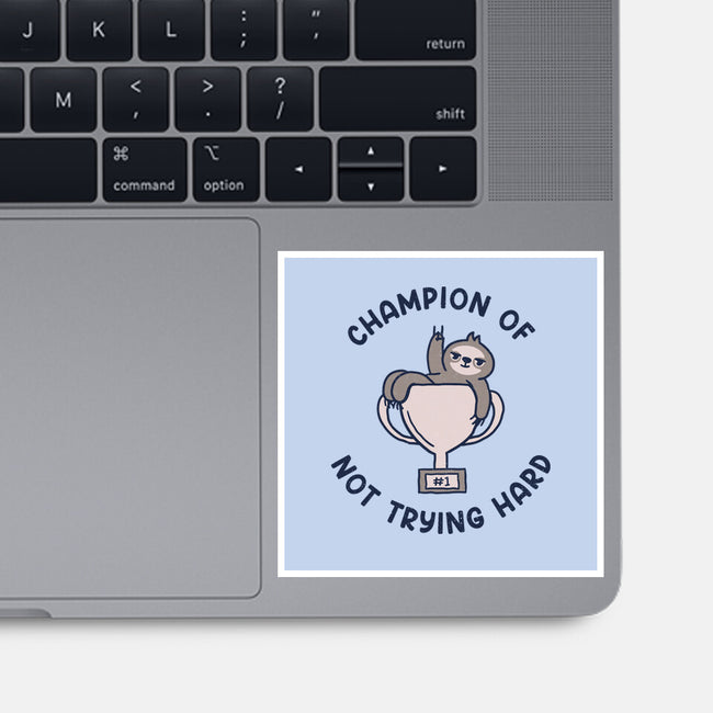 Slacker Champ-None-Glossy-Sticker-rarpoint