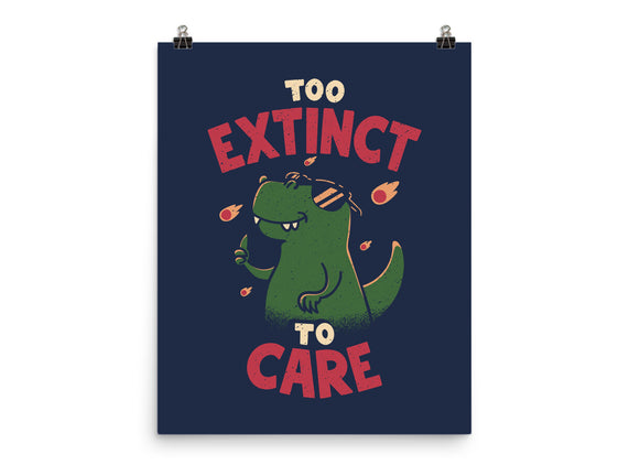 Too Extinct To Care