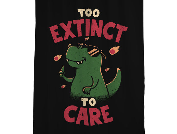 Too Extinct To Care