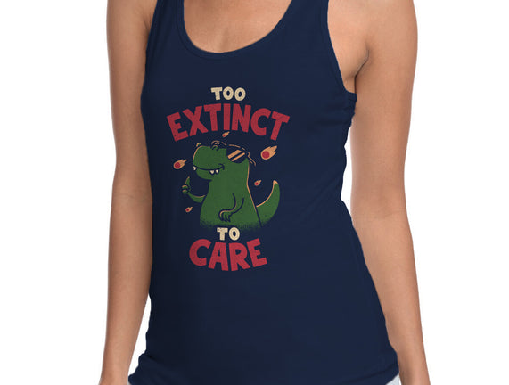 Too Extinct To Care