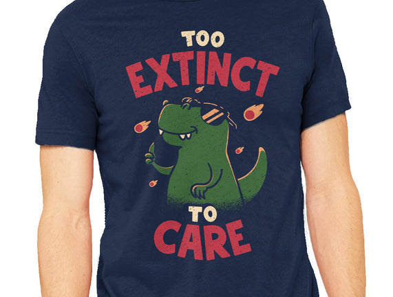 Too Extinct To Care