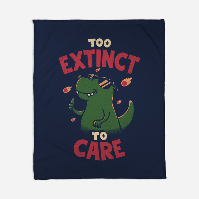Too Extinct To Care-None-Fleece-Blanket-rarpoint