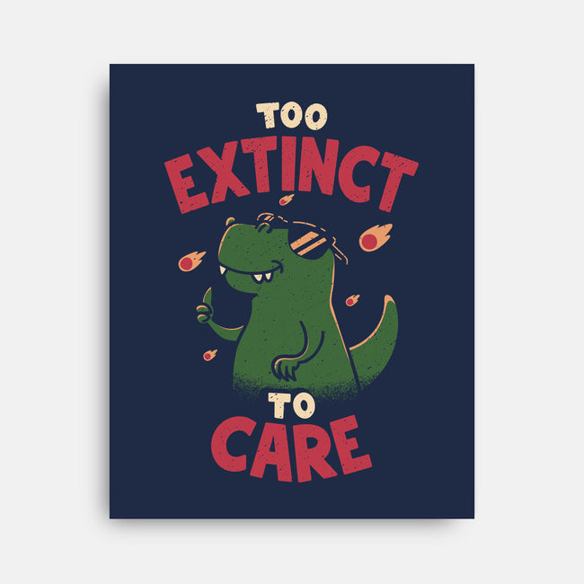 Too Extinct To Care-None-Stretched-Canvas-rarpoint