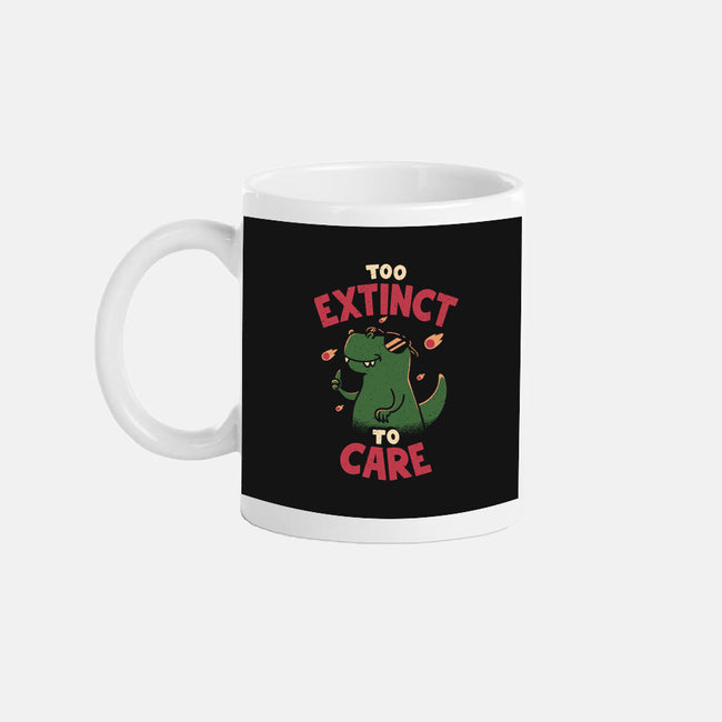 Too Extinct To Care-None-Mug-Drinkware-rarpoint