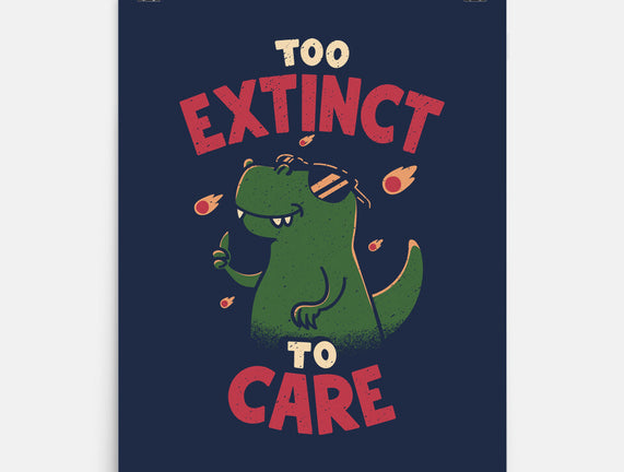 Too Extinct To Care