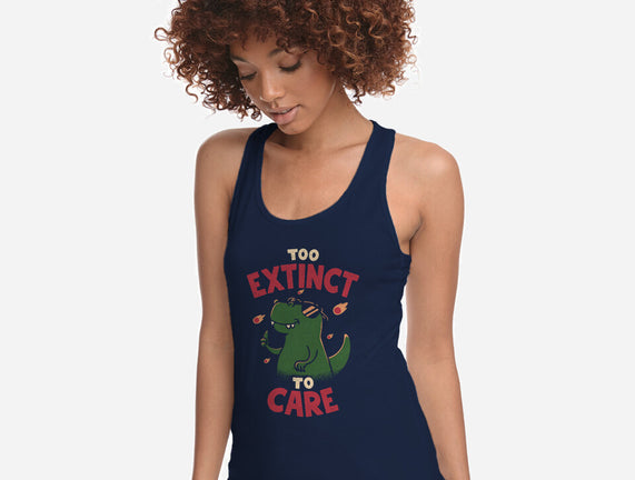 Too Extinct To Care