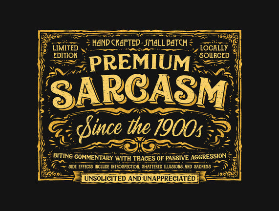 Premium Sarcasm