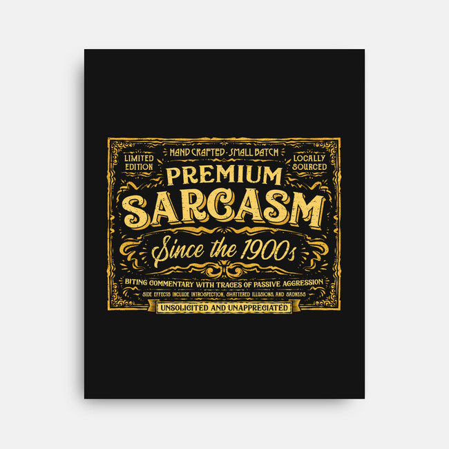 Premium Sarcasm-None-Stretched-Canvas-kg07