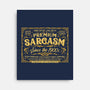 Premium Sarcasm-None-Stretched-Canvas-kg07