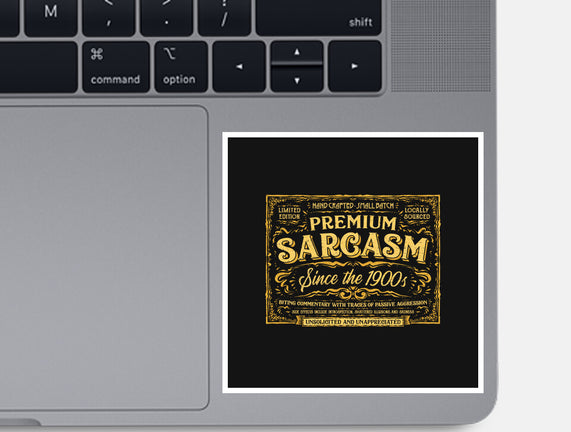 Premium Sarcasm