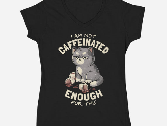 Not Caffeinated Enough