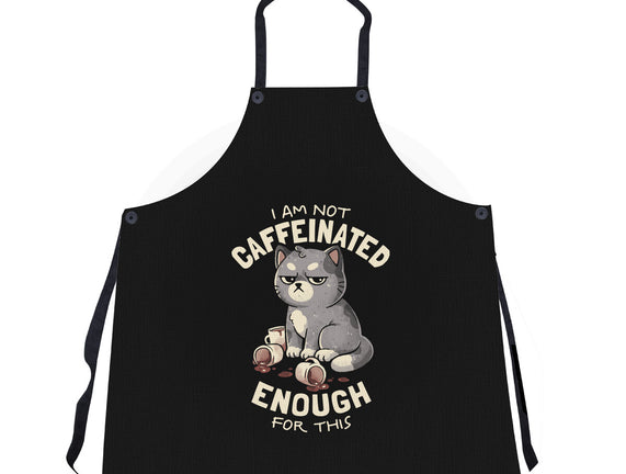 Not Caffeinated Enough
