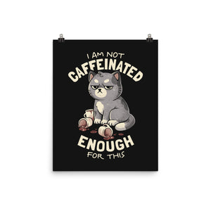 Not Caffeinated Enough
