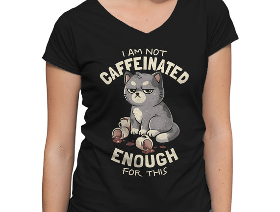 Not Caffeinated Enough