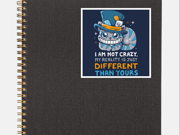 My Reality Is Different