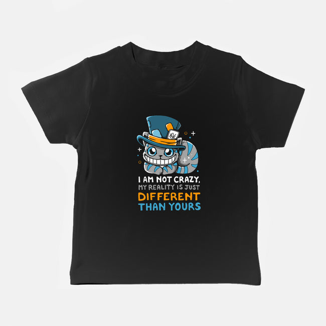 My Reality Is Different-Baby-Basic-Tee-Vallina84