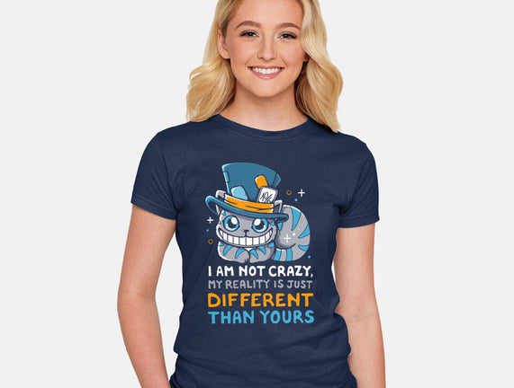 My Reality Is Different