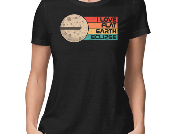 I Love Flat Earth Eclipse