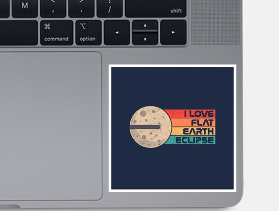 I Love Flat Earth Eclipse