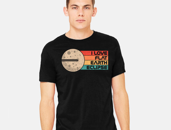 I Love Flat Earth Eclipse